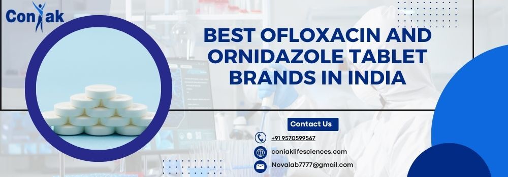 Best Ofloxacin and Ornidazole Tablet Brands in India