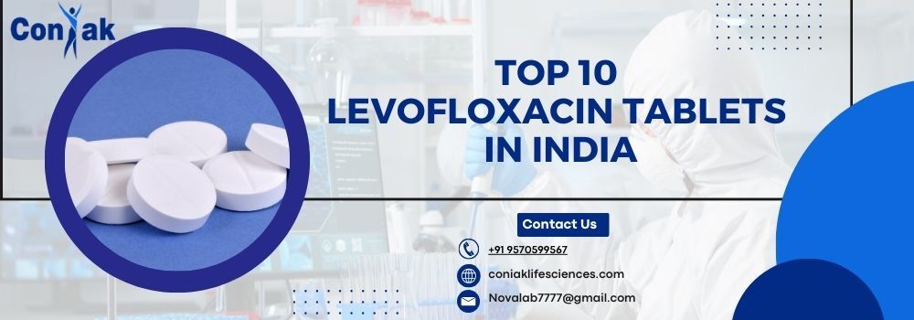 Top Levofloxacin Tablets in India